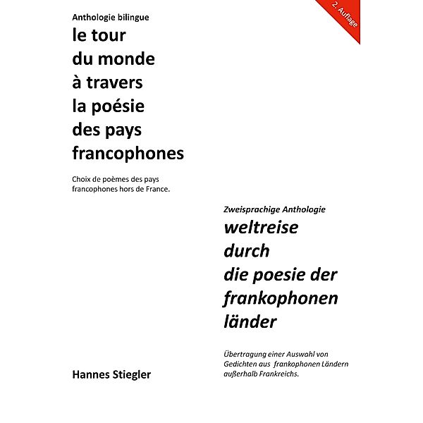 Le tour du monde à travers la poésie des pays francophones, Hannes Stiegler