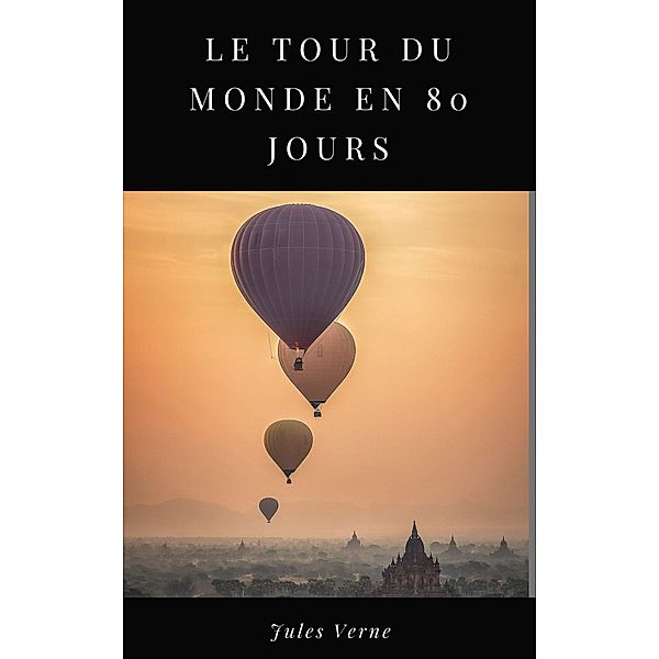 Le tour du monde en 80 jours, Jules Verne