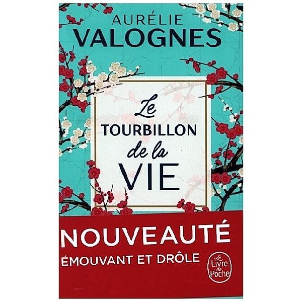 Le Tourbillon de la vie, Aurélie Valognes