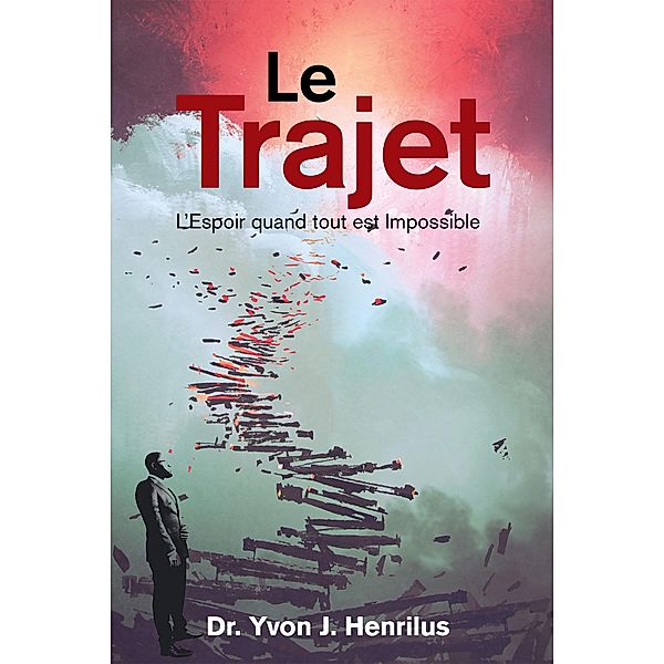 Le Trajet, Yvon J. Henrilus