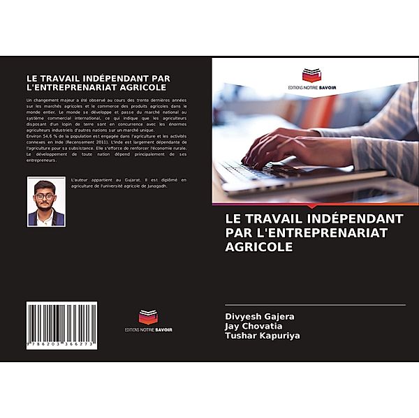 LE TRAVAIL INDÉPENDANT PAR L'ENTREPRENARIAT AGRICOLE, Divyesh Gajera, Jay Chovatia, Tushar Kapuriya