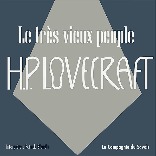 Le très vieux peuple, Howard Phillips Lovecraft