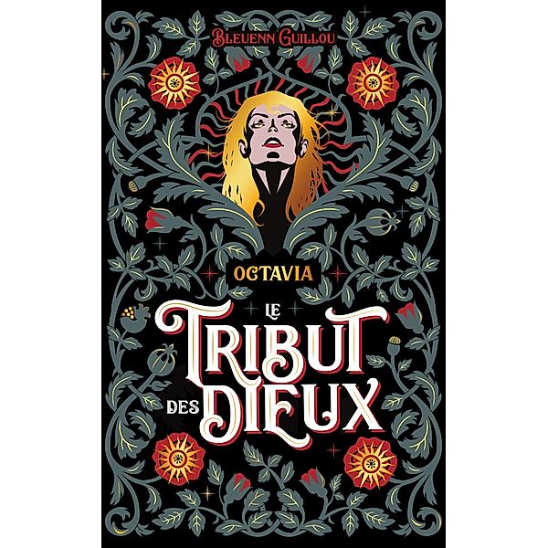 Le Tribut des Dieux - Octavia / Le tribut des dieux Bd.1, Bleuenn Guillou