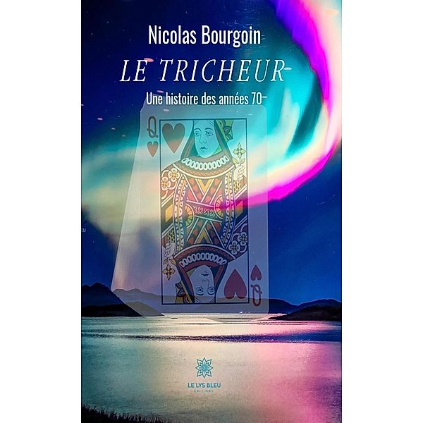 Le tricheur, Nicolas Bourgoin