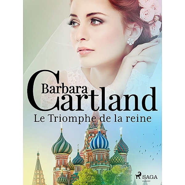 Le Triomphe de la reine, Barbara Cartland