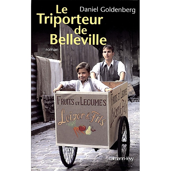 Le Triporteur de Belleville (Ed. Film) / Littérature Française, Daniel Goldenberg