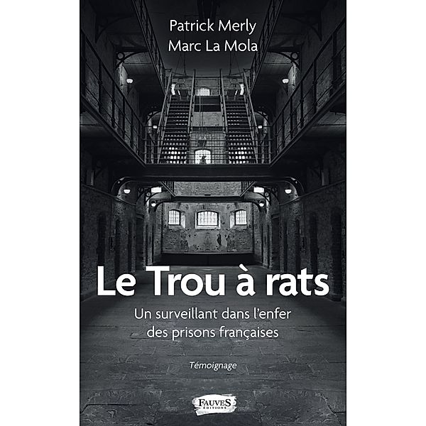 Le Trou a rats, Merly Patrick Merly