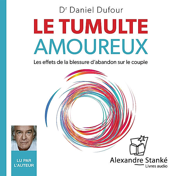 Le tumulte amoureux, Daniel Dufour