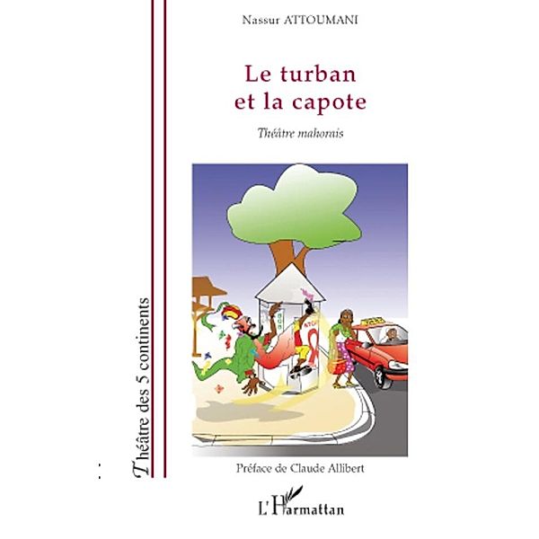 Le turban et la capote / Harmattan, Nassur Attoumani Nassur Attoumani