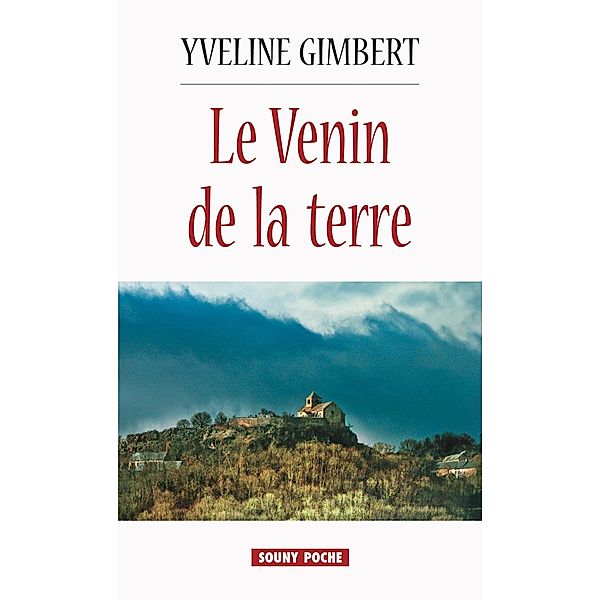 Le Venin de la terre, Yveline Gimbert