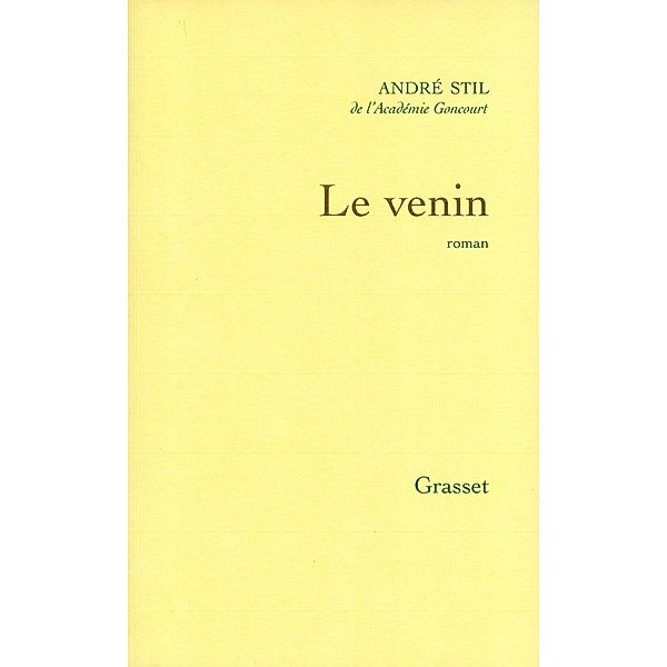 Le venin / Littérature Française, André Stil