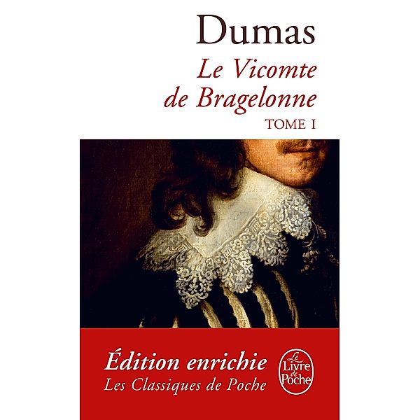 Le Vicomte de Bragelonne tome 1 / Classiques, Alexandre Dumas