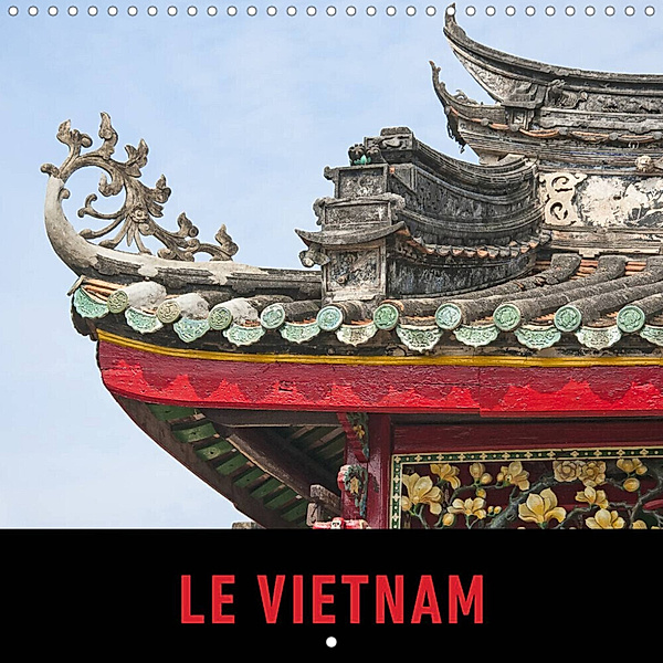 Le Vietnam (Calendrier mural 2023 300 × 300 mm Square), Martin Ristl
