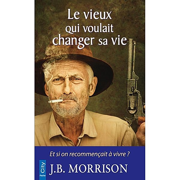 Le vieux qui voulait changer de vie, J. B. Morrison