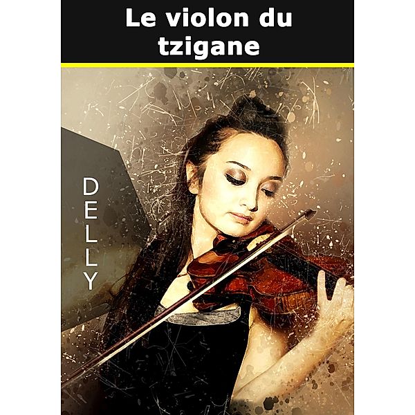 Le Violon du Tzigane, Jeanne-Marie Delly