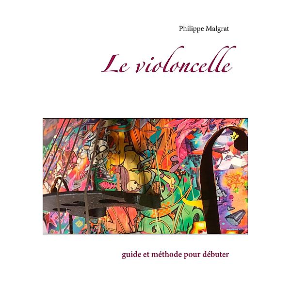 Le violoncelle, Philippe Malgrat