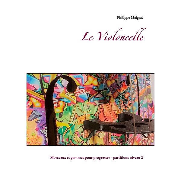 Le Violoncelle, Philippe Malgrat