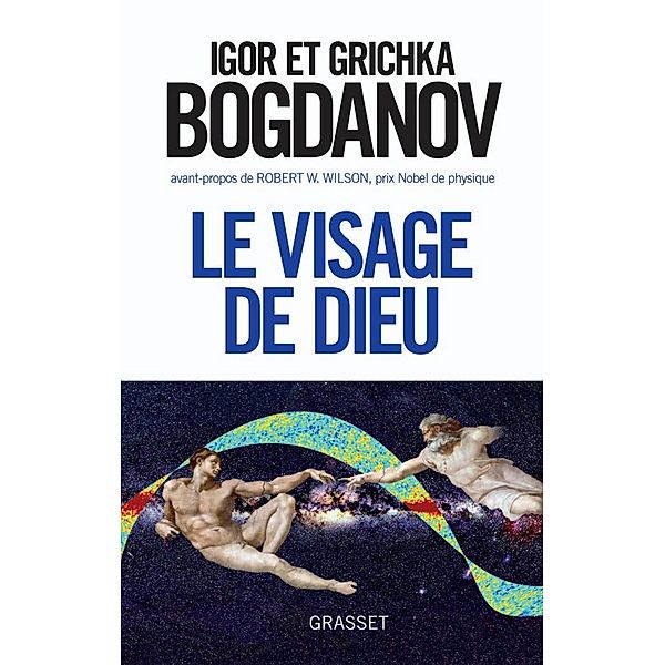 Le visage de dieu / Essai, Grichka Bogdanov, Igor Bogdanov