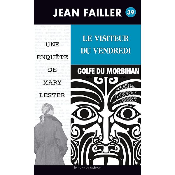 Le visiteur du vendredi, Jean Failler