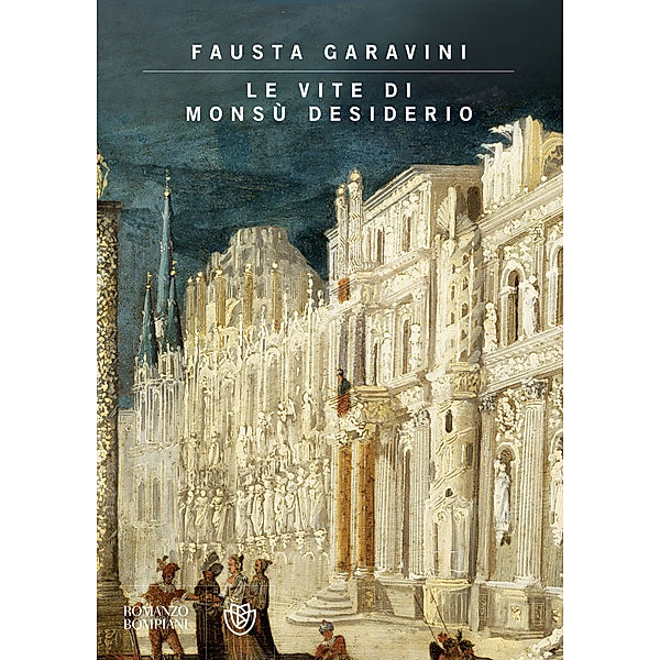 Le vite di Monsù Desiderio, Fausta Garavini