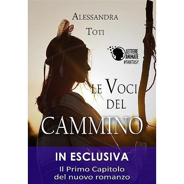 Le voci del cammino, Alessandra Toti