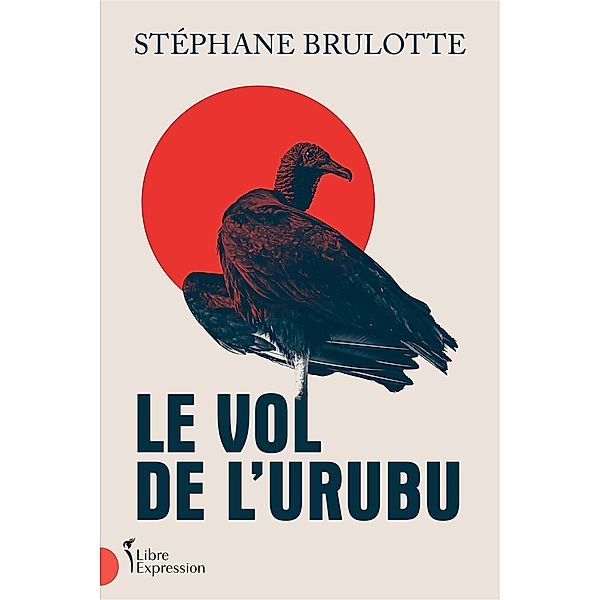 Le Vol de l'urubu, Brulotte Stephane Brulotte
