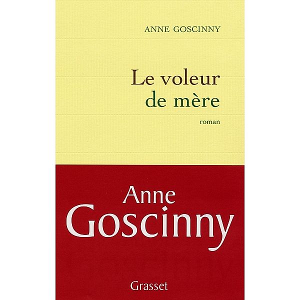 Le voleur de mère / Littérature Française, Anne Goscinny