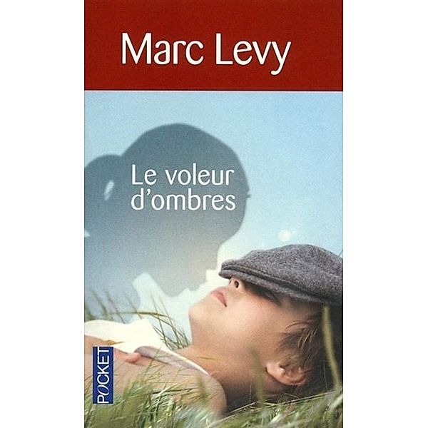 Le voleur d'ombres, Marc Levy