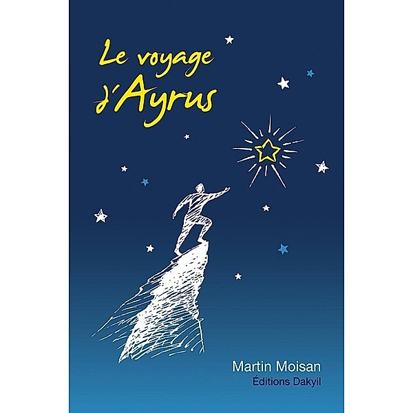 Le voyage d'Ayrus, Moisan Martin Moisan