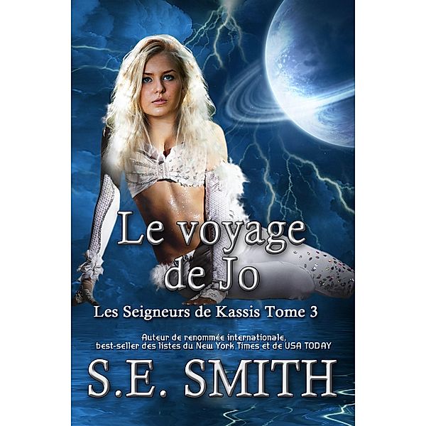 Le voyage de Jo (Les Seigneurs de Kassis, #3) / Les Seigneurs de Kassis, S. E. Smith