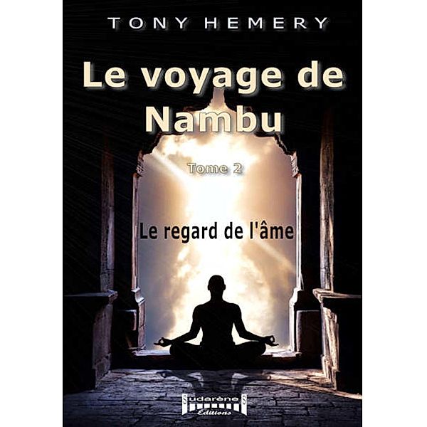 Le voyage de Nambu - Tome 2, Tony Hemery