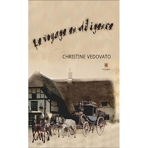 Le voyage en diligence, Christine Vedovato