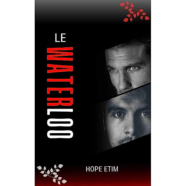 Le Waterloo, Hope Etim