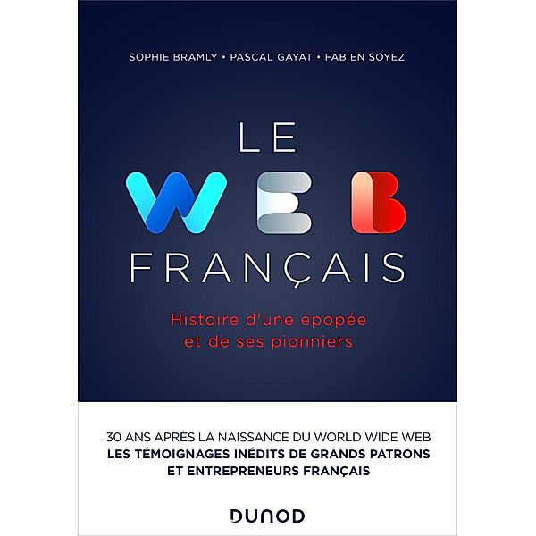 Le Web français / Hors Collection, Sophie Bramly, Pascal Gayat, Fabien Soyez