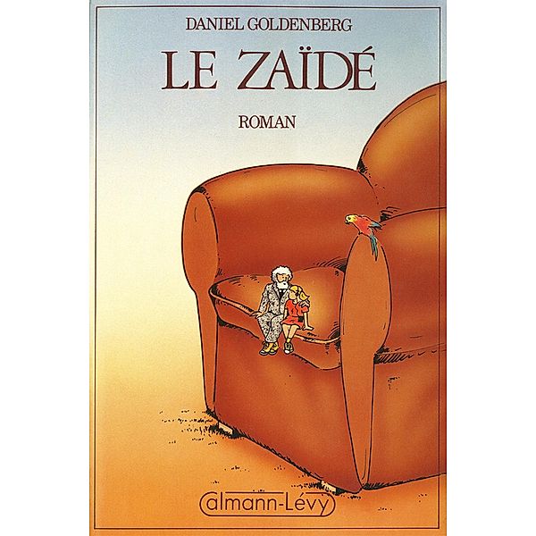 Le Zaïdé / Littérature Française, Daniel Goldenberg