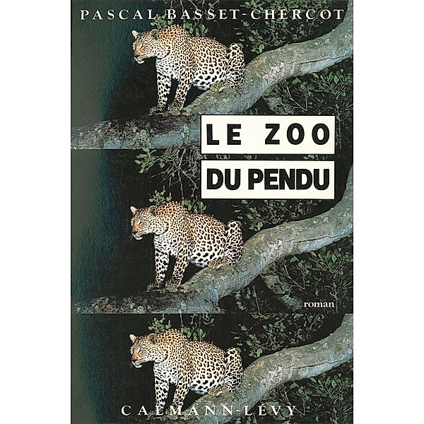 Le Zoo du pendu / Policier/Science-fiction, PASCAL BASSET-CHERCOT