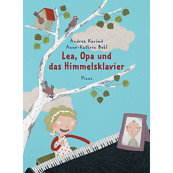 Lea, Opa und das Himmelsklavier, Andrea Karimé, Anne-Kathrin Behl