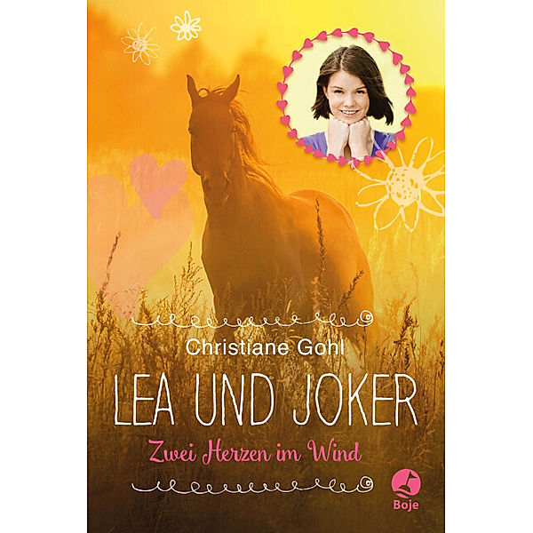 Lea und die Pferde / Lea und Joker - Zwei Herzen im Wind, Christiane Gohl