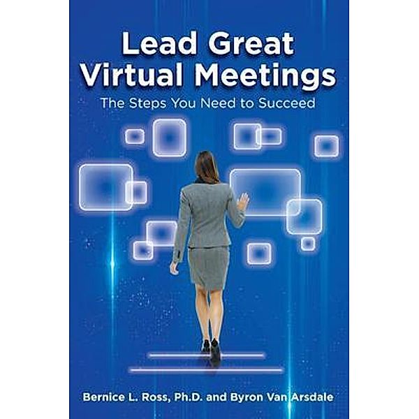 Lead Great Virtual Meetings, Bernice Ross, Byron van Arsdale