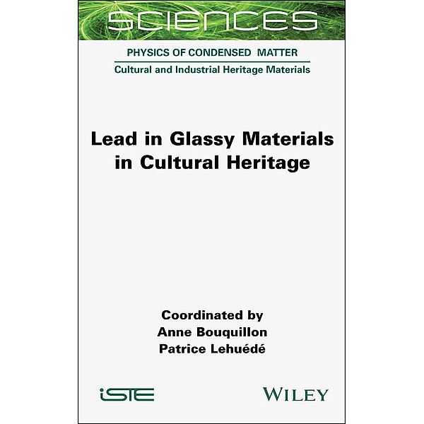 Lead in Glassy Materials in Cultural Heritage