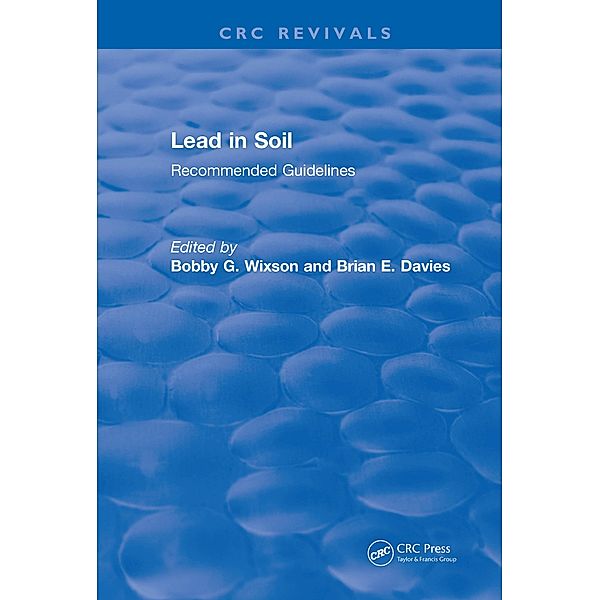 Lead in Soil, Bobby G. Wixson, Brian E. Davies