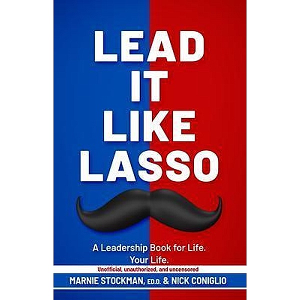 Lead It Like Lasso, Marnie Stockman, Nick Coniglio