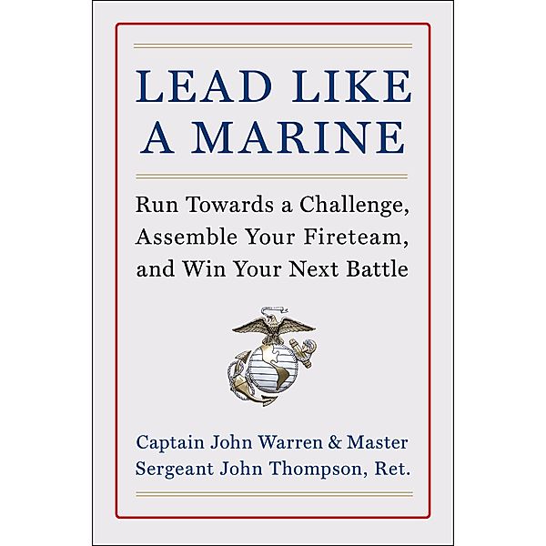 Lead Like a Marine, John Warren, John Thompson