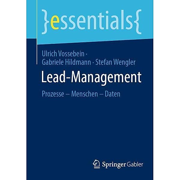 Lead-Management, Ulrich Vossebein, Gabriele Hildmann, Stefan Wengler