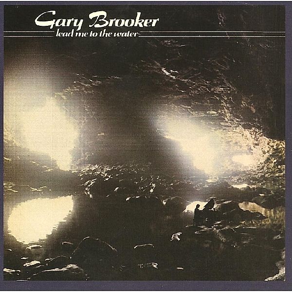 Lead Me To The Water-Remastered Cd, Gary Brooker