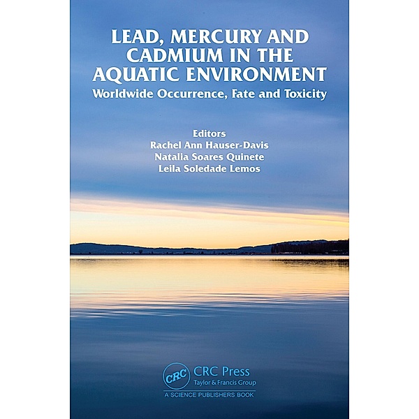 Lead, Mercury and Cadmium in the Aquatic Environment
