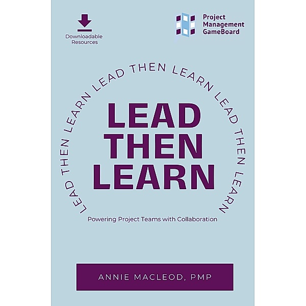 Lead Then Learn, Annie MacLeod