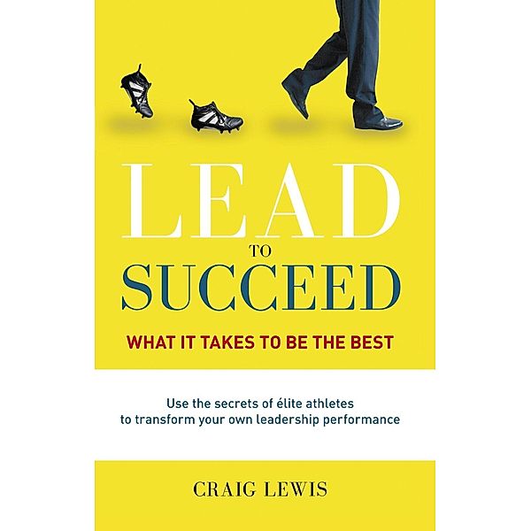 Lead to Succeed, Craig Lewis