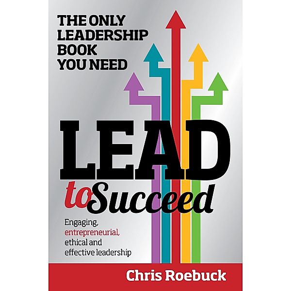 Lead to Succeed, Chris Roebuck