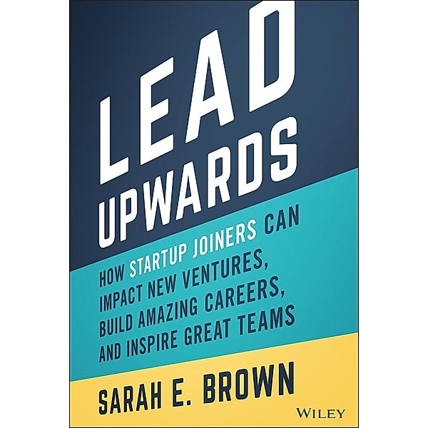 Lead Upwards, Sarah E. Brown